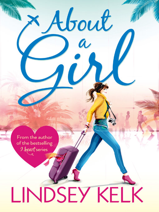 Title details for About a Girl by Lindsey Kelk - Available